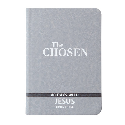 The Chosen : 40 Days With Jesus (Book 3) (Imitation Leather)